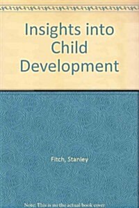 Insights into Child Development (Paperback)