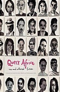 Queer Africa Vol. 1: New and Collected Fiction (Paperback)