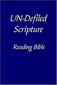 Un-Defiled Bible (Readers Version) (Paperback)