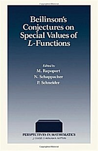 Beilinsons Conjectures on Special Values of L-Functions (Perspectives in Mathematics Vol 4) (Hardcover)