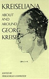 Kreiseliana: About and Around Georg Kreisel (Hardcover)