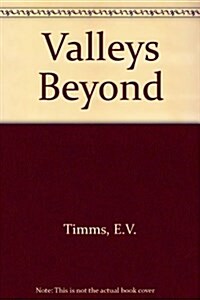 The Valleys Beyond (Hardcover)