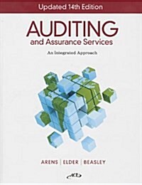 Auditing and Assurance Services: An Integrated Approach (Paperback, 14, Updated)