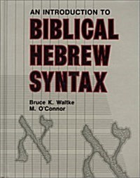 Introduction to Biblical Hebrew Syntax (Hardcover)