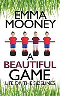 A Beautiful Game (Paperback)