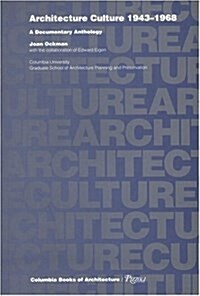 Architecture Culture 1943-1968 (Columbia books of architecture) (Hardcover)