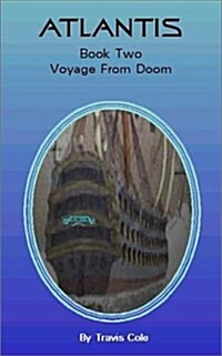 Atlantis, Book 2: Voyage from Doom (Paperback)