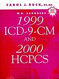 W B Saunders 1999 ICD-9 and 2000 HCPCS (Hardcover, 1st)