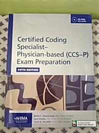 Certified Coding Specialist-Physician Based (CCS-P) Exam Preparation (Paperback, 5)
