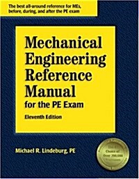 Mechanical Engineering Reference Manual for the PE Exam (11th Edition) (Hardcover, 11th)