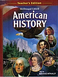 McDougal Littell American History, Teachers Edition (Hardcover, 1st)