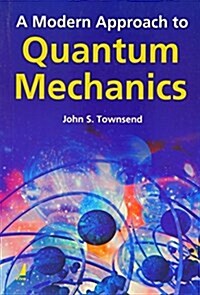 A Modern Approach to Quantum Mechanics (Paperback, 1st)