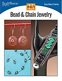 Bead & Chain Jewelry: 13 Projects (Easy-Does-It) (Paperback)