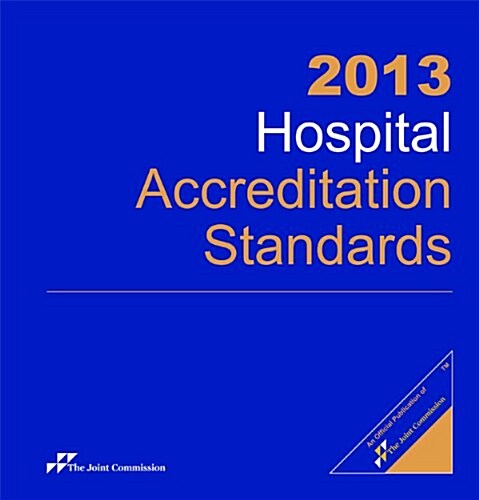 Hospital Accreditation Standards 2013 (HS13A) (Ring-bound, 1 Lslf Ind)