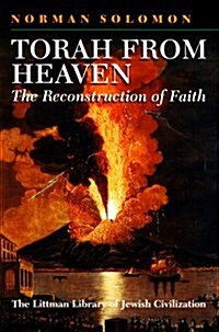 Torah from Heaven: The Reconstruction of Faith (Hardcover)