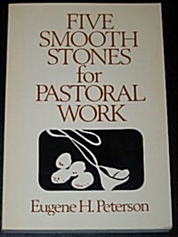 Five Smooth Stones for Pastoral Work (Paperback, 1st)