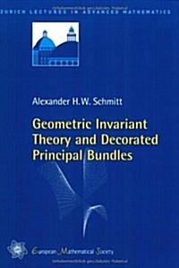 Geometric Invariant Theory and Decorated Principal Bundles (Zurich Lectures in Advanced Mathematics) (Paperback)