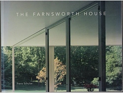 The Farnsworth House (Paperback, First Edition)