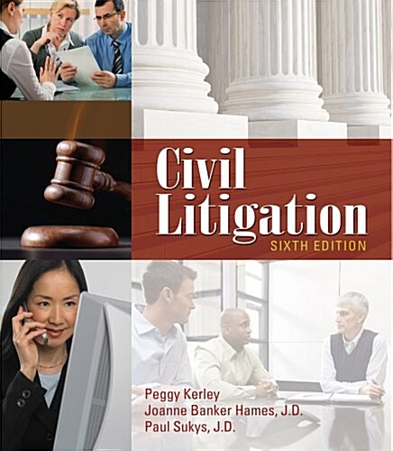 Bundle: Civil Litigation, 6th + Paralegal Online Courses - Civil Litigation on Blackboard Printed Access Card (Paperback, 6)