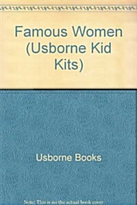 Famous Women (Usborne Kid Kits) (Misc. Supplies)