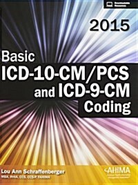 Basic ICD-10-CM/PCS and ICD-9-CM Coding, 2015 (Paperback, 1)