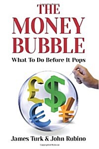 The Money Bubble (Paperback)