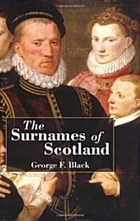 The Surnames of Scotland: Their Origin, Meaning, and History. by George F. Black (Hardcover, Revised)