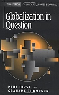 [중고] Globalization in Question: The International Economy and the Possibilities of Governance (Paperback, 2nd Edition, Fully Revised, Updated and Expanded)