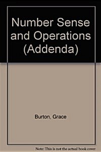 Number Sense and Operations (Curriculum and Evaluation Standards for School Mathematics Addenda Series. Grades K-6) (Paperback)