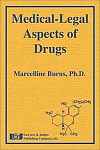 Medical-Legal Aspects of Drugs (Hardcover, 1)