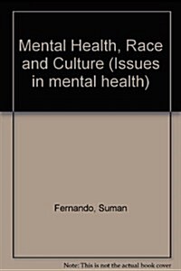 Mental Health, Race and Culture (Issues in mental health) (Hardcover)