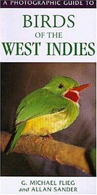 Photographic Guide to Birds of the West Indies (Paperback)