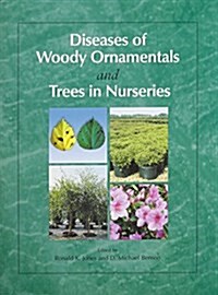 Diseases of Woody Ornamentals and Trees in Nurseries (Paperback)