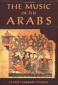 The Music of the Arabs (Hardcover, Expanded)