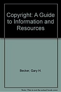 Copyright: A Guide to Information and Resources (Spiral-bound, 3)