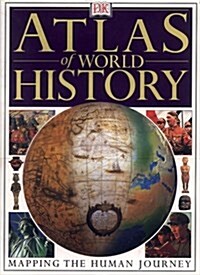 [중고] DK Atlas of World History (Hardcover, 1st)
