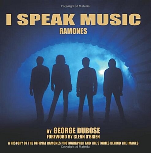 I Speak Music - Ramones (Paperback, 2)