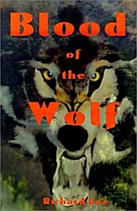 Blood of the Wolf (Paperback)
