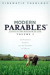 Modern Parables: Living in the Kingdom of God (Guide, Book & DVD Set) (Paperback, Oct 2007)