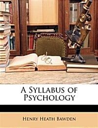 A Syllabus of Psychology (Paperback)