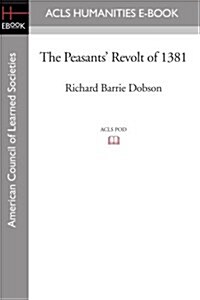 The Peasants Revolt of 1381 (Paperback)