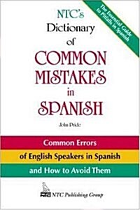 NTCs Dictionary of Common Mistakes in Spanish (Paperback, 1)