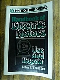 Handbook of Electric Motors: Use and Repair (Paperback)