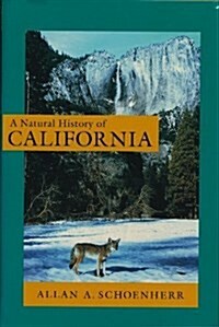 A Natural History of California (California Natural History Guides) (Hardcover, 0)