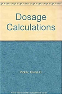 Dosage Calculations (Paperback)