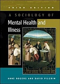 A Sociology of Mental Health and Illness (Hardcover, 3)