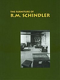 The Furniture of R.M. Schindler (Paperback, 0)