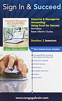 CengageNOW with eBook, 2 terms (12 months) Printed Access Card for Reeve/Warren/Duchacs Financial and Managerial Accounting Using Excel for Success (Printed Access Code, 1)