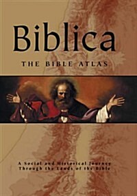 Biblica: The Bible Atlas (Hardcover)