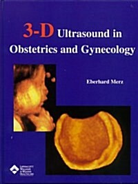 3-D Ultrasound in Obstetrics & Gynecology (Hardcover, illustrated edition)